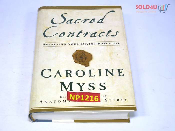 Sacred Contracts: Awakening Your Divine Potential by Caroline Myss