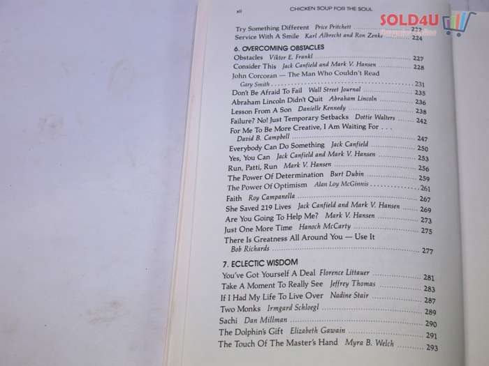 Chicken Soup for the Soul: 101 Stories to Open the Heart & Rekindle the Spirit  by Jack Canfield