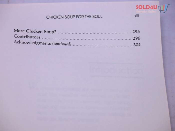 Chicken Soup for the Soul: 101 Stories to Open the Heart & Rekindle the Spirit  by Jack Canfield