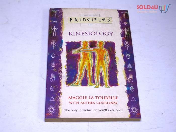 Principles of Kinesiology by Maggie LA Tourelle