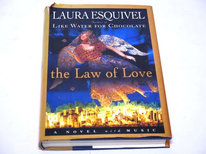 The Law of Love Novel by Laura Esquivel