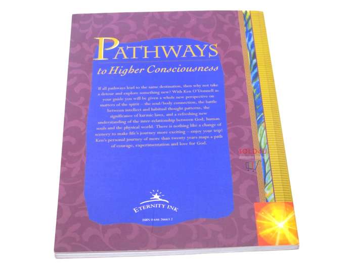 Pathways to Higher Consciousness: Ken O`Donnell