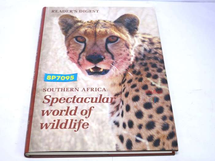 Southern Africa: Spectacular World of Wildlife by Reader`s Digest