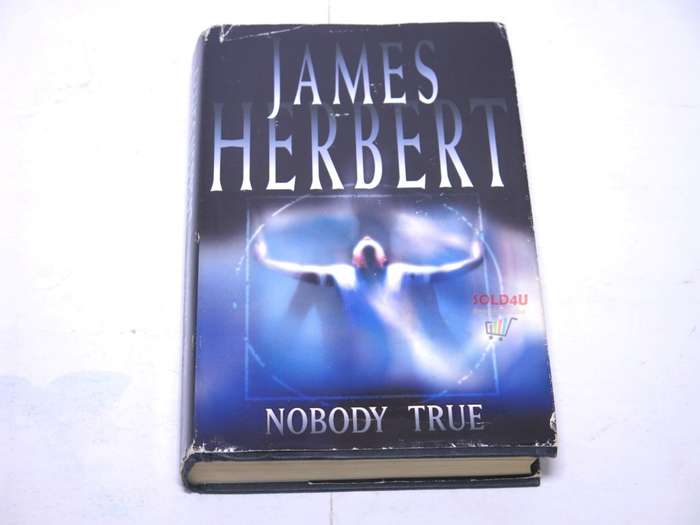 Nobody True by James Herbert
