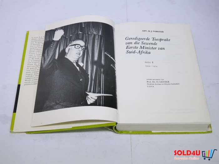 Geredigeerde Toesprake van die Sewende Eerste Minister van Suid-Afrika Adv. BJ Vorster Deel I 1953-