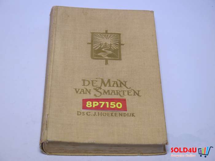 De Man Van Smarten - Ds C.J.Hoekendijk