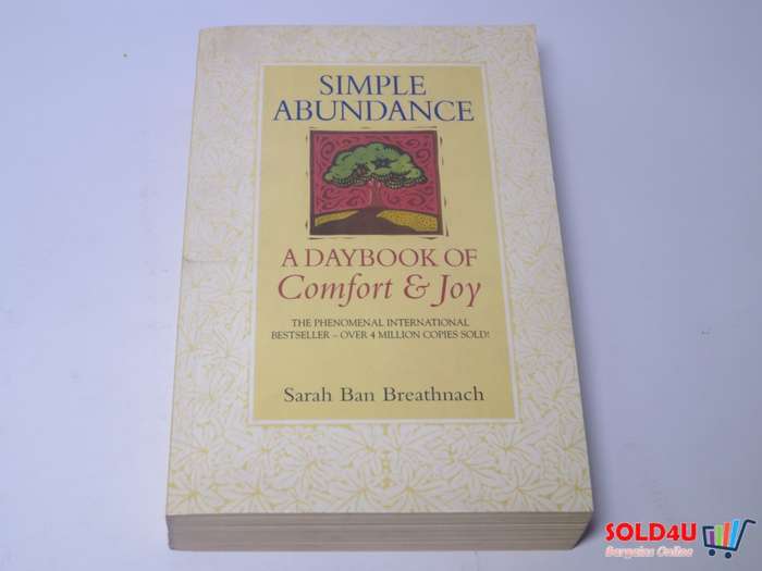 Simple Abundance: A Daybook of Comfort and Joy -  Sarah Ban Breathnach