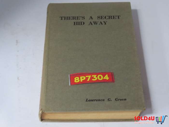 There`s a Secret Hid away - Lawrence G.Green