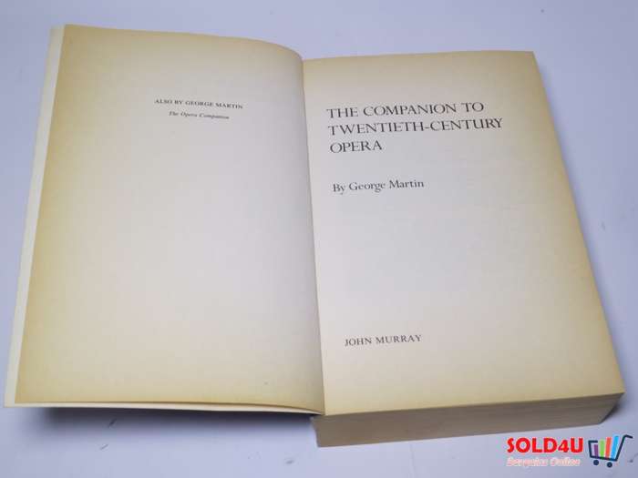 The Companion to Twentieth Century Opera - George Martin