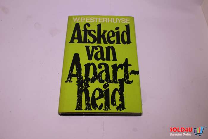 Afskeid van Apartheid  Willie.P. Esterhuyse