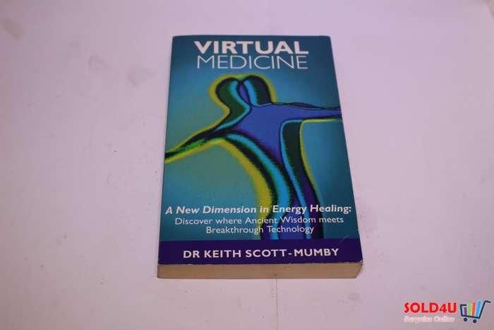 Virtual Medicine - A New Dimension in Energy Healing -  Dr. Keith Scott-Mumby
