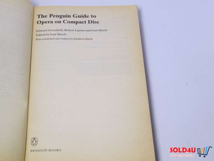 The Penguin Guide to Opera On Compact Disc -  Edward Greenfield , Ivan March & Robert Layton
