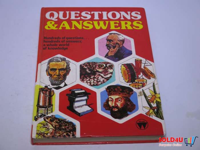 Questions & Answers - Hundreds of questions.. hundreds of answers, a whole world of knowledge