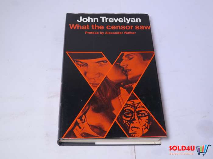 What the censor saw - John Trevelyan