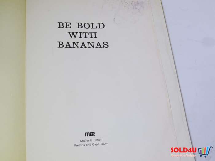 Be Bold with Bananas -  Muller & Retief