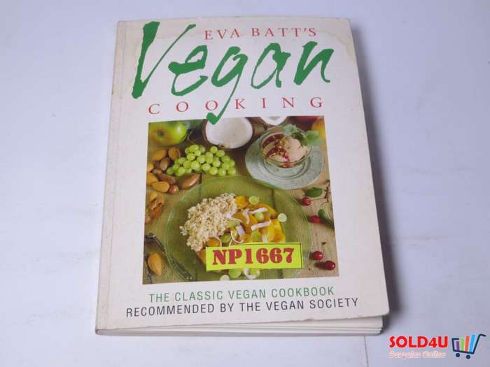 Vegan Cooking - The Classic Vegan Cookbook - Eva Batt`s