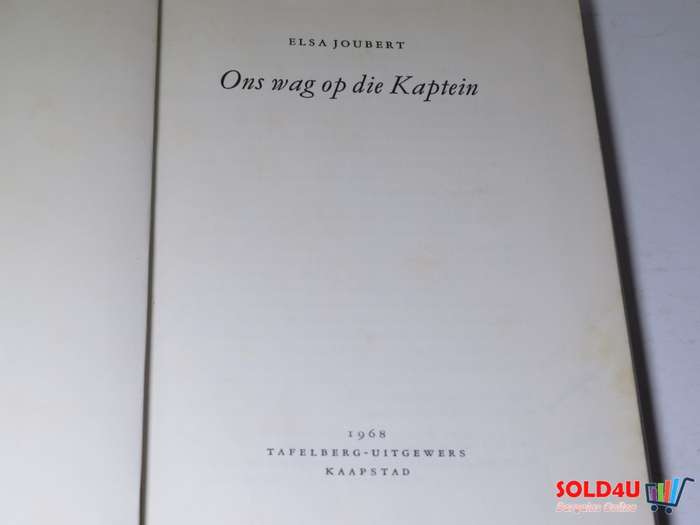 Ons Wag Op die Kaptein - Elsa Joubert