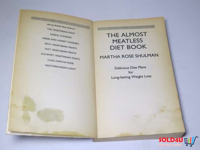 The Almost Meatless Diet Book - A delicious approach to long-lasting weight loss - Martha Rose Shulm
