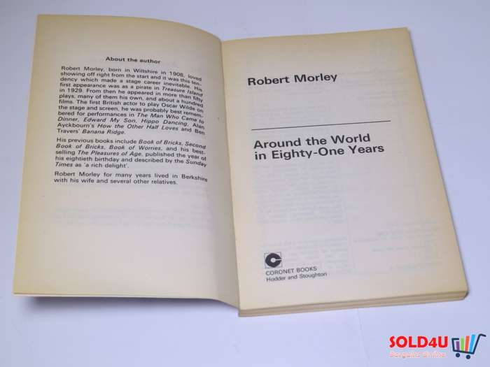 Unmistakably Honest and Hugely Funny Sunday Telegraph - Around the world in 81 years - Robert Morley