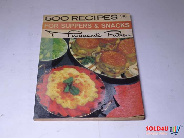 500 recipes for Suppers & Snacks - Marguerite Patten