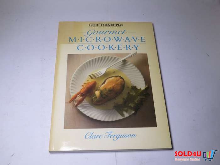 Gourmet Microwave Cookery - Clare Ferguson