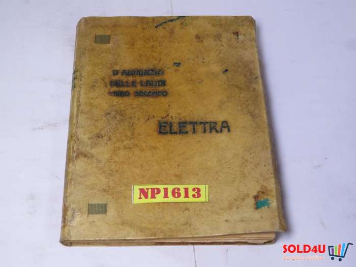 Delle Laudi libro secondo Elettra vol. 2 - Gabriele D'Annunzio