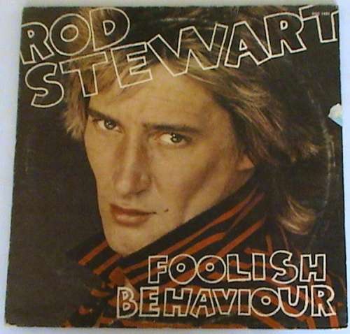 Rod Stewart - 2 lp vinyls -  Foolish behaviour and The Rod Stewart collection