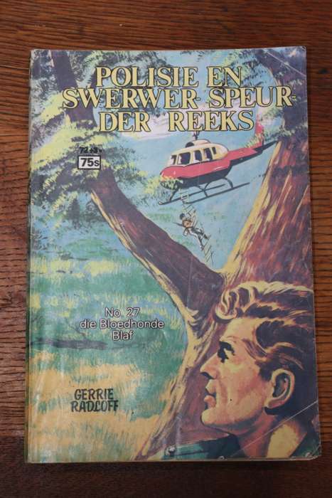 Polisie en Swerwer Speurder Reeks No.27 - Gerrie Radloff - Sirkel Publikasies
