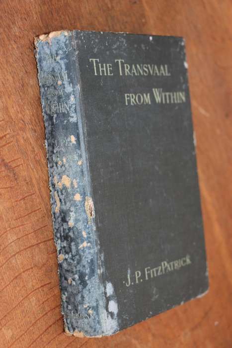 Beautiful Antique Africana Book - The Transvaal From Within - JP Fitzpatrick - 1900