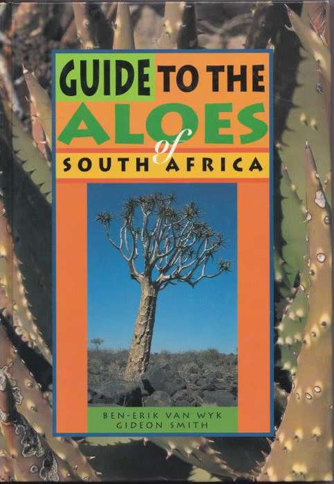 GUIDE TO THE ALOES OF SOUTH AFRICA by Ben-Erik van Wyk & Gideon Smith