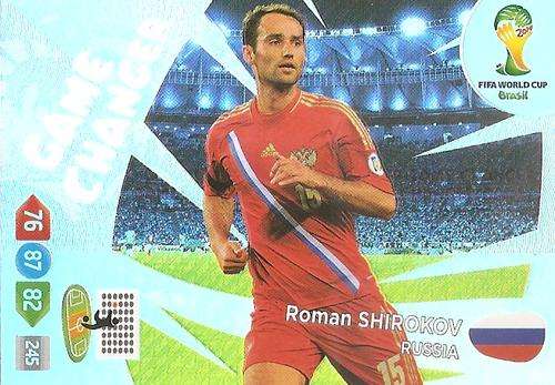 ROMAN SHIROKOV - PANINI `FIFA WORLD CUP 2014` COLLECTION -  `GAME CHANGER` FOIL TRADING CARD