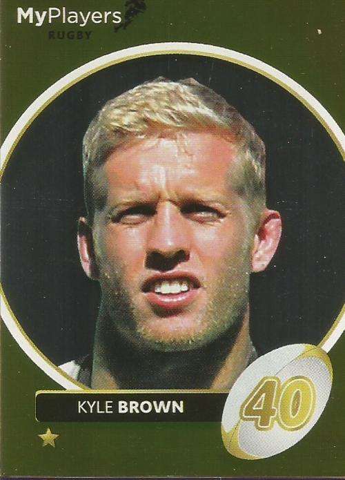 KYLE BROWN - 2014 BIG BALL `HEROES COLLECTION` - `MY PLAYERS` FOIL TRADING CARD 242