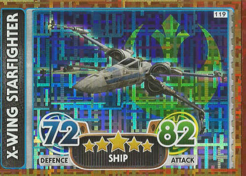 STAR WARS 2016 - FORCE ATTAX `EXTRA` - X-WING STARFIGHTER `RAINBOW FOIL` CARD 119