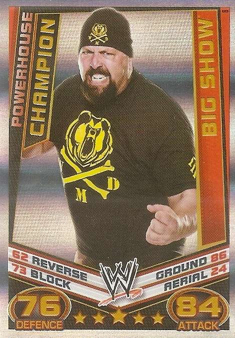 BIG SHOW - WWE WRESTLING - `TOPPS SLAM ATTAX REBELLION`  2013/14 - `CHAMPION` TRADING CARD
