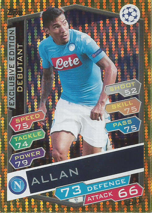 ALLAN - CHAMPIONS LEAGUE 2016/17 - GOLD "EXCLUSIVE EDITION" TRADING CARD S16
