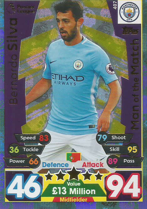 BERNARDO SILVA  - MATCH ATTAX 2017/18 - GOLD "MAN of the MATCH" TRADING CARD 407
