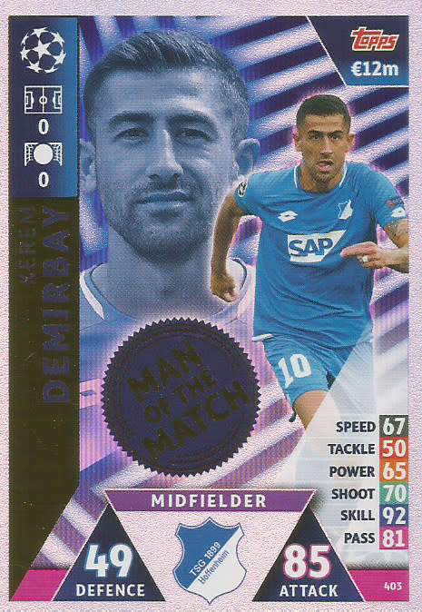 KEREM DEMIRBAY - CHAMPIONS LEAGUE 2018/19 -  "MAN of the MATCH" FOIL TRADING CARD 403