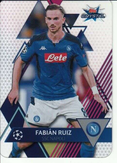 FABIAN RUIZ - TOPPS "CRYSTAL" 2020 - ULTRA CLEAR "ACETATE" TRADING CARD 68