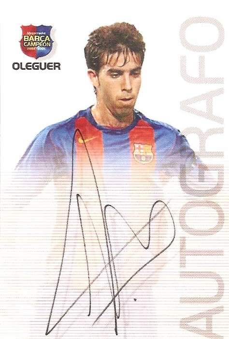 OLEGUER -`BARCELONA AUTOGRAFO` 2004/05 CAMPEON COLLECTION - RARE `PRINTED AUTOGRAPH` CARD
