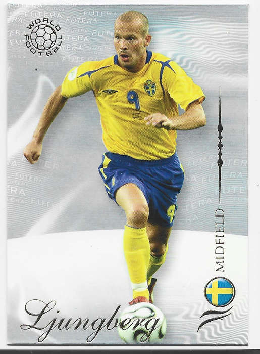 FREDRIK LJUNGBERG (Sweden) - FUTERA WORLD FOOTBALL 2007 COLLECTION - RARE TRADING CARD 99
