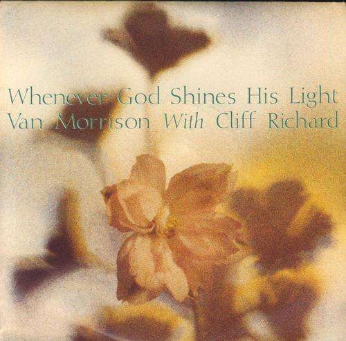 Van Morrison with Cliff Richard - Whenever God shines his light -  Seven Single