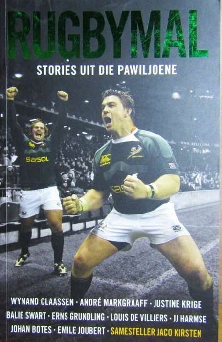 RUGBYMAL - STORIES UIT DIE PAWILJOENE