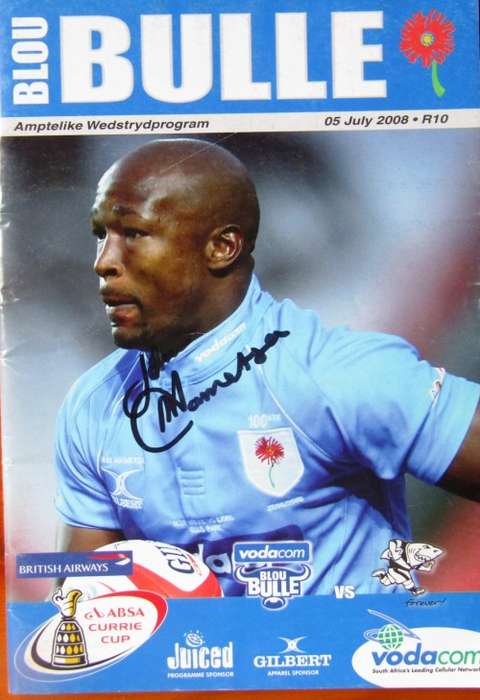Blue Bulls vs Sharks 5 July 2008  Signed by John Mametsa