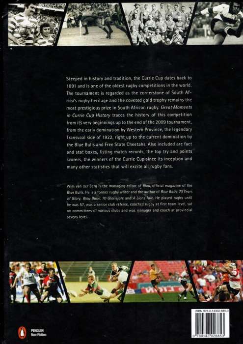 Great Moments in Currie Cup History by Wim van den Berg