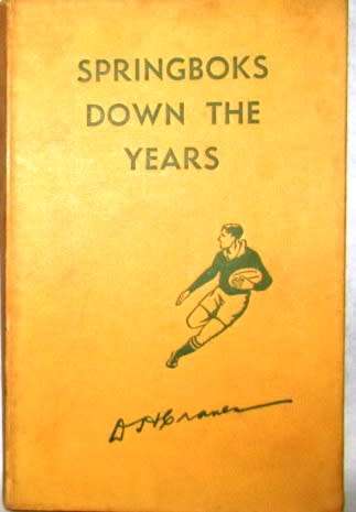 Springboks Down the Years by Danie Craven