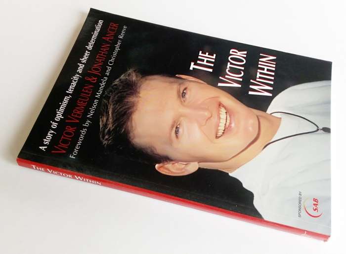 The Victor Within, by Victor Vermeulen & Jonathan Ancer. Published by Tenacity Pubications CC, 2007