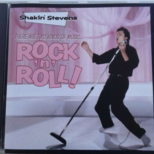Shakin` Stevens - There Are Two Kinds Of Music Rock `N` Roll (Import) (1990)