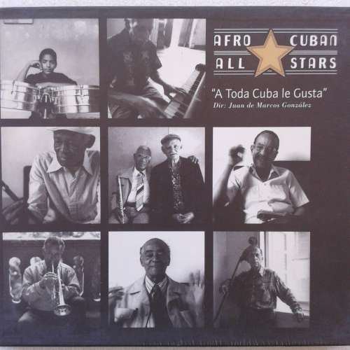 Afro-Cuban All Stars - A Toda Cuba Le Gusta (1997) *Latin/Afro-Cuban
