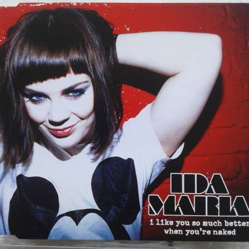 Ida Maria - I Like You So Much Better When You`re Naked (Import PROMO CD single) (2009)