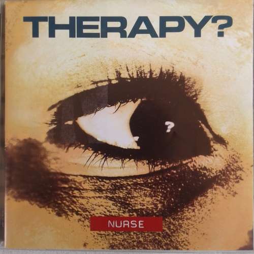 Therapy? - Nurse (1992)